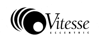 O VITESSE ECCENTRIC