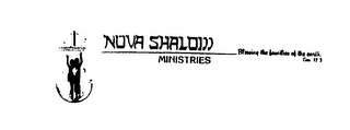 NOVA SHALOM MINISTRIES