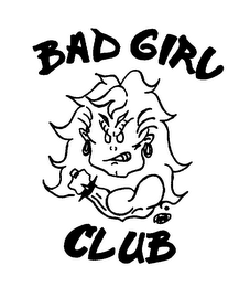 BAD GIRL CLUB