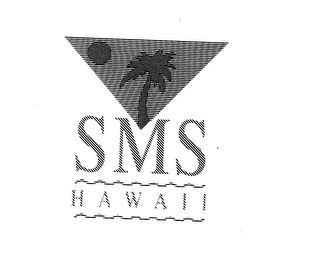 SMS HAWAII