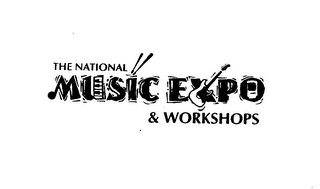 THE NATIONAL MUSIC EXPO & WORKSHOPS