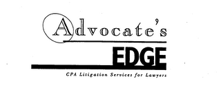 ADVOCATE'S EDGE CPA LITIGATION SERVICES FOR LAWYERS