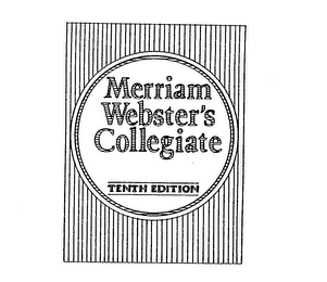 MERRIAM WEBSTER'S COLLEGIATE TENTH EDITION