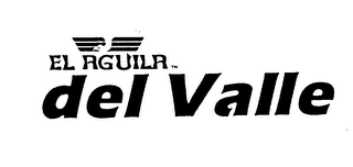 EL AGUILA DEL VALLE