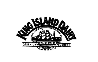 KING ISLAND DAIRY PREMIUM QUALITY DAIRY PRODUCE FARMHOUSE STYLE