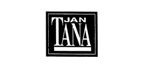 JAN TANA