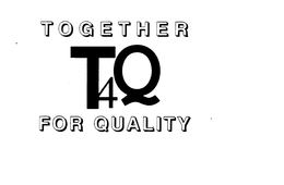 TOGETHER T4Q FOR QUALITY