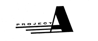 PROJECT A