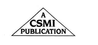 A CSMI PUBLICATION