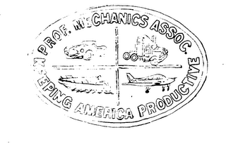 PROF. MECHANICS ASSOC. KEEPING AMERICA PRODUCTIVE