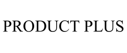 PRODUCT PLUS