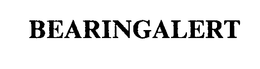 BEARINGALERT