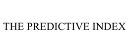 THE PREDICTIVE INDEX