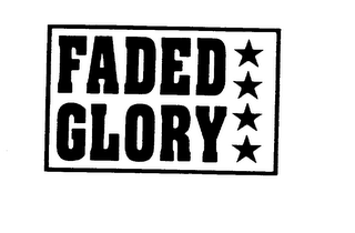 FADED GLORY