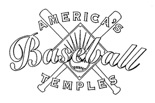 AMERICA'S BASEBALL TEMPLES