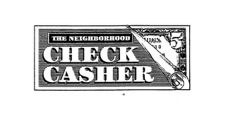 THE NEIGHBORHOOD CHECK CASHER