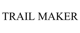 TRAIL MAKER