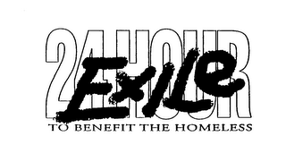 24 EXILE HOUR TO BENEFIT THE HOMELESS