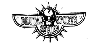 BRUTAL SPORTS SERIES