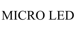 MICRO LED