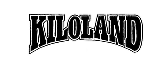 KILOLAND