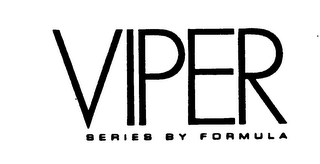 VIPER SERIES BY FORMULA