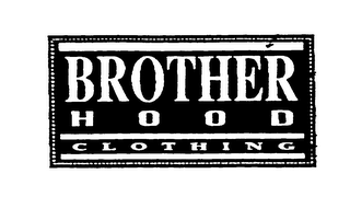 BROTHER HOOD CLOTHING