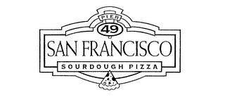 SAN FRANCISCO PIER 49 SOURDOUGH PIZZA