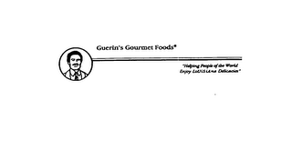 GUERIN'S GOURMET FOODS "HELPING PEOPLE OF THE WORLD ENJOY LOUISIANA DELICACIES"