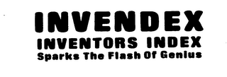 INVENDEX INVENTORS INDEX SPARKS THE FLASH OF GENIUS