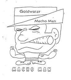 GOLDWATER MACHO MAN