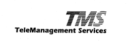 TMS TELEMANAGEMENT SERVICES