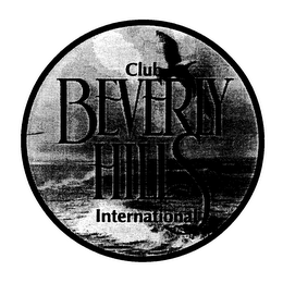 CLUB BEVERLY HILLS INTERNATIONAL