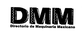 DMM DIRECTORIO DE MAQUINARIA MEXICANO