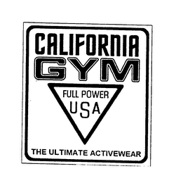 CALIFORNIA GYM FULL POWER USA THE ULTIMATE ACTIVEWEAR