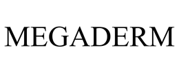 MEGADERM