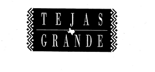 TEJAS GRANDE