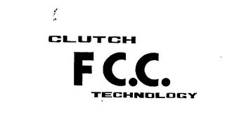 CLUTCH F.C.C. TECHNOLOGY