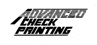 ADVANCED CHECK PRINTING