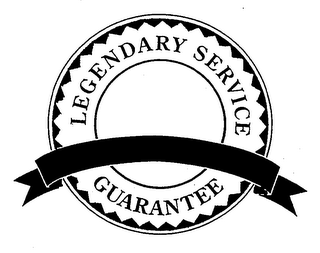LEGENDARY SERVICE GUARANTEE