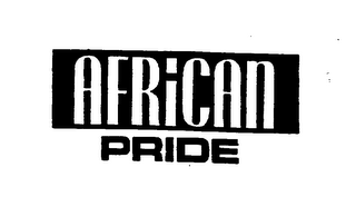 AFRICAN PRIDE