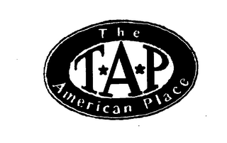 THE TAP AMERICAN PLACE