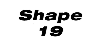 SHAPE 19