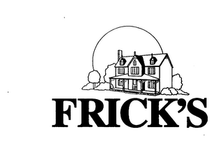 FRICK'S