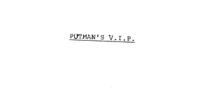 PUTMAN'S V.I.P.