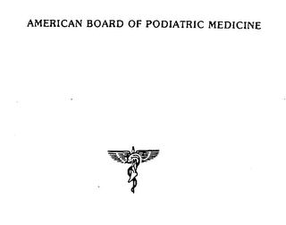 AMERICAN BOARD OF PODIATRIC MEDICINE