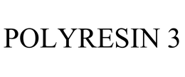 POLYRESIN 3