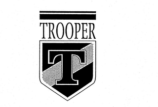 T TROOPER