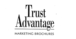 TRUST ADVANTAGE MARKETING BROCHURES