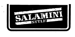 SALAMINI STYLE